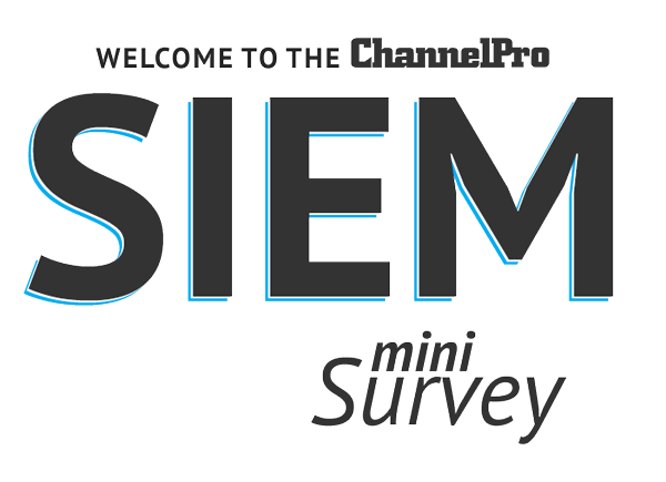 Welcome to the ChannelPro SIEM mini Survey