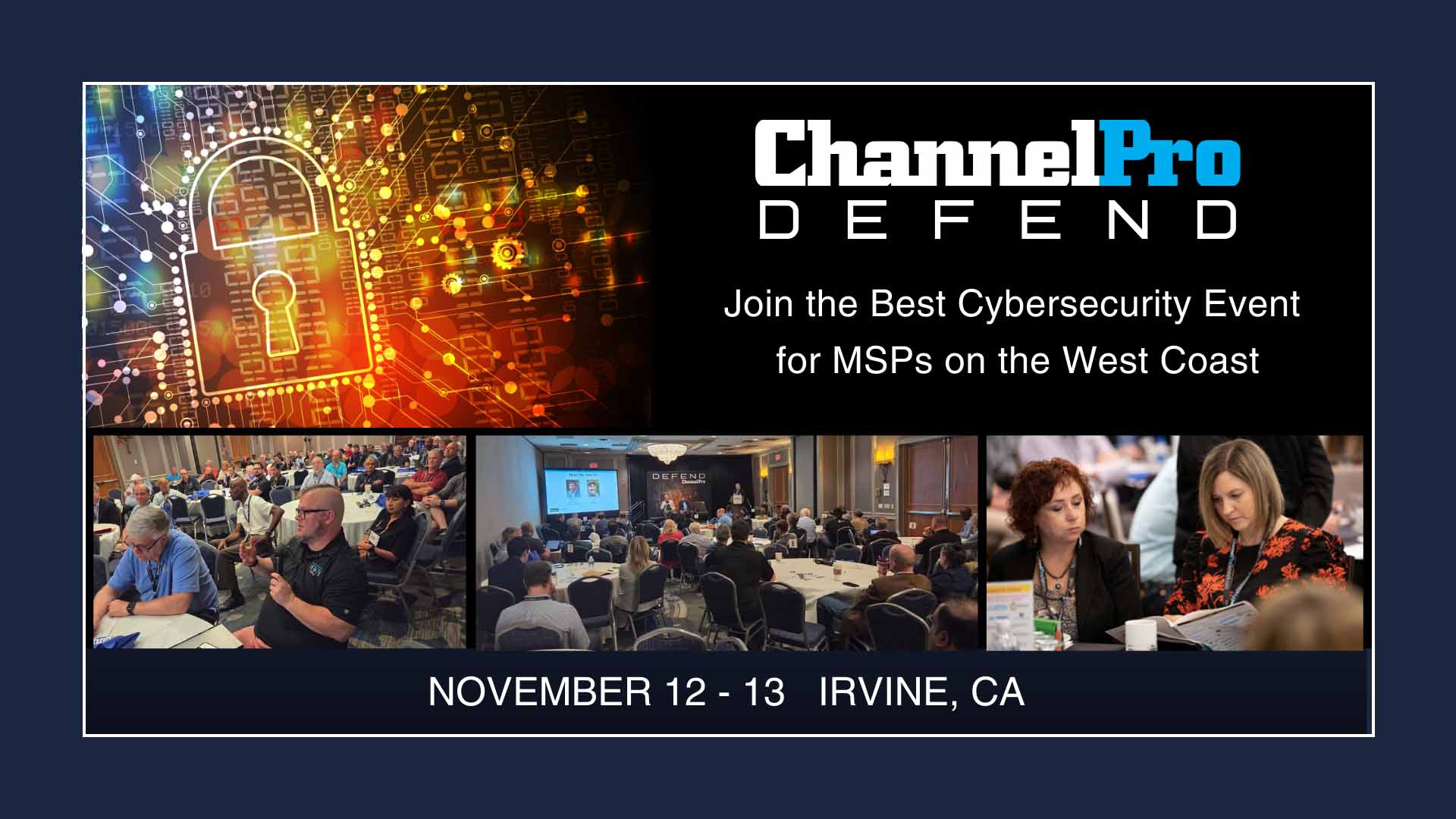 ChannelPro DEFEND: Irvine cybersecurity event advertisement