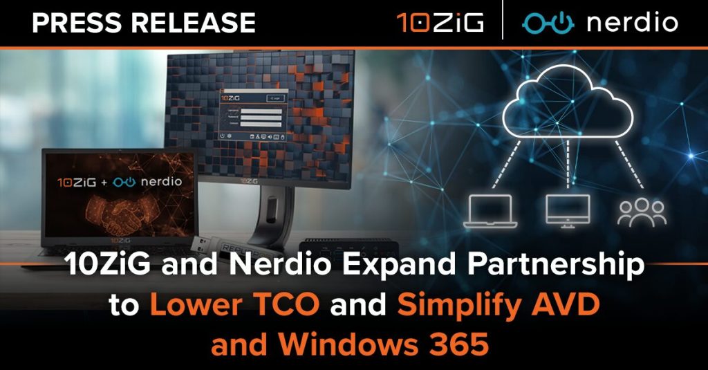 10zig and Nerdio partnership